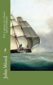 Paperback The Capture of a Slaver: Special Edition Book
