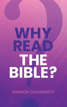 Paperback Why Read the Bible Book