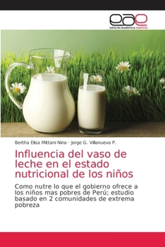Paperback Influencia del vaso de leche en el estado nutricional de los niños [Spanish] Book