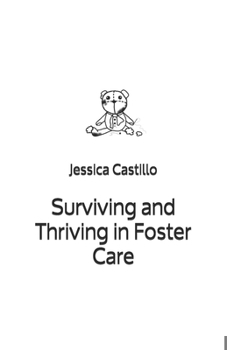 Paperback Surviving and Thriving in Foster Care Book