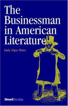 Paperback The Businessman in American Literature Book