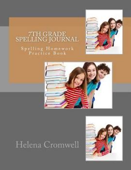 Paperback 7th Grade Spelling Journal: Spelling Homework Practice Book