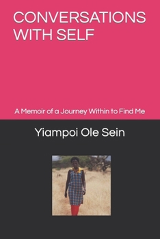Paperback Conversations with Self: A Memoir of a Journey Within to Find Me Book
