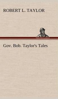 Hardcover Gov. Bob. Taylor's Tales Book