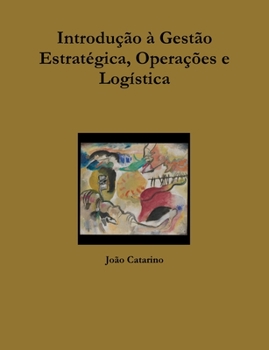 Paperback Introdução à Gestão Estratégica, Operações e Logística [Portuguese] Book