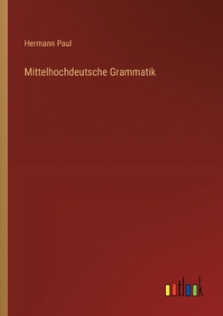 Mittelhochdeutsche Grammatik
