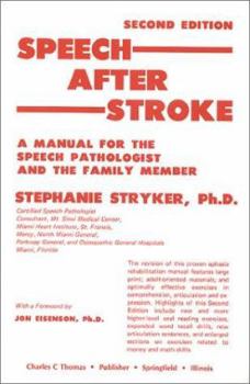 Paperback Speech After Stroke: A Manual for the Speech Pathologist and the Family Member Book