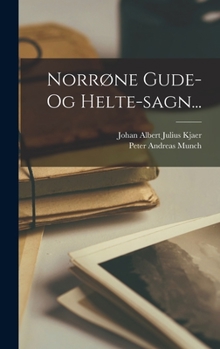 Hardcover Norrøne Gude- Og Helte-sagn... [Norwegian] Book