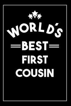 Paperback Worlds Best First Cousin: Blank Lined Journal Book