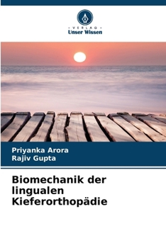 Paperback Biomechanik der lingualen Kieferorthopädie [German] Book