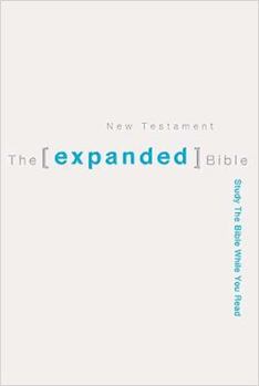 Paperback The Expanded Bible New Testament: Study The Bible While You Read Book
