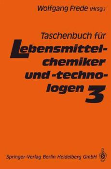 Paperback Taschenbuch Für Lebensmittelchemiker Und -Technologen: Band 3 [German] Book