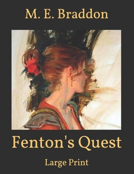 Paperback Fenton's Quest: Large Print Book