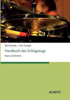 Paperback Handbuch des Schlagzeugs [German] Book