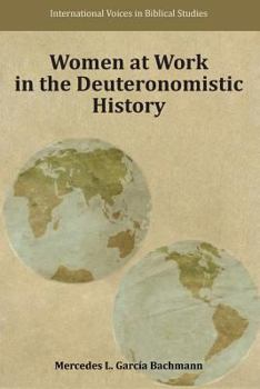 Paperback Women at Work in the Deuteronomistic History Book