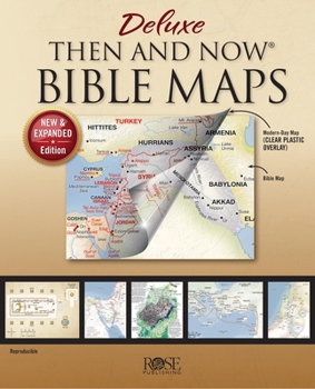 Hardcover Deluxe Then and Now Bible Maps: New and Expanded Edition Book