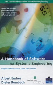 Hardcover A Handbook of Software and Systems Engineering: Empirical Observations, Laws and Theories Book