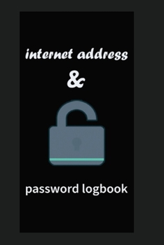 Paperback Internet Address & Password Logbook: (removable cover band for security) Book