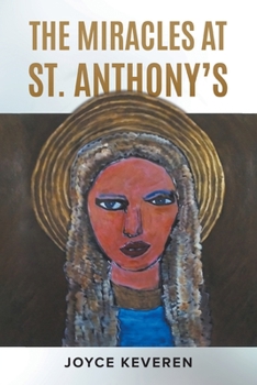 Paperback The Miracles at St. Anthony's Book