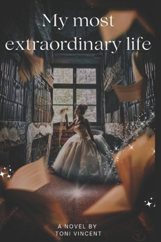 Paperback My most extraordinary life. Book