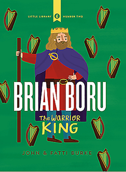 Hardcover Brian Boru: The Warrior King Book