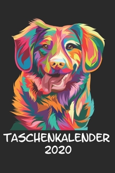 Taschenkalender 2020: Taschenkalender für Sept. 2019 bis Dezember 2020 A5 Terminplaner Wochenplaner Terminkalender Wochenkalender Organizer mit Nova Scotia Duck Tolling Retriever Hund (German Edition)