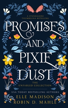 Paperback Promises and Pixie Dust: A Thumbelina Retelling Book