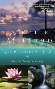 Inspirational Spa(R): From the Womb of the Morning