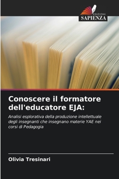Paperback Conoscere il formatore dell'educatore EJA [Italian] Book