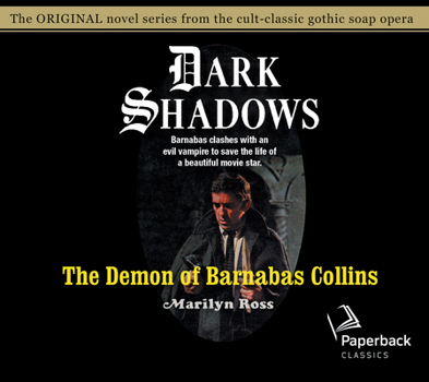 The Demon of Barnabas Collins - Book #8 of the Dark Shadows