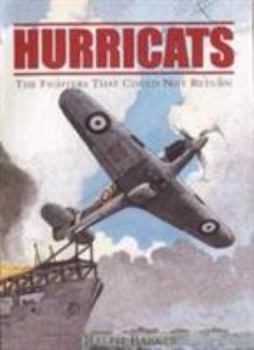 Hardcover The Hurricats: The Fighters That Could Not Return Book