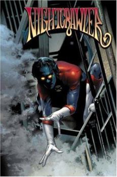 Astonishing X-Men: Nightcrawler, Volume 1: The Devil Inside - Book #1 of the Nightcrawler (2004)
