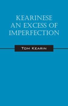 Paperback Kearinese An Excess of Imperfection Book
