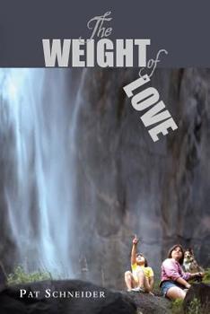 Paperback The Weight of Love Book