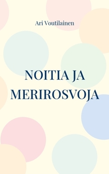 Paperback Noitia ja merirosvoja: Veera-sarja 1 [Finnish] Book