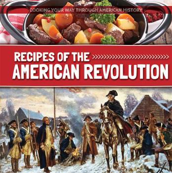 Library Binding Recipes of the American Revolution Book