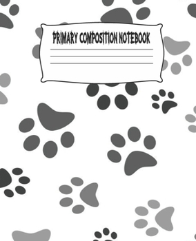 Primary Composition Notebook: Cute Cats Primary Composition Notebook with Drawing Space, draw and write journal, Dotted Mid line and Picture Space , ... Kindergarten, Preschool, 1st Grade, 2nd Grade
