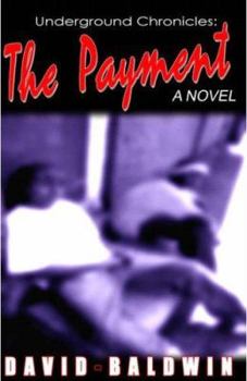 Paperback Underground Chronicles: The Payment Book