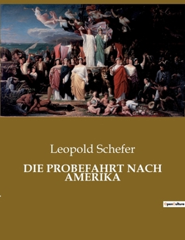 Paperback Die Probefahrt Nach Amerika [German] Book