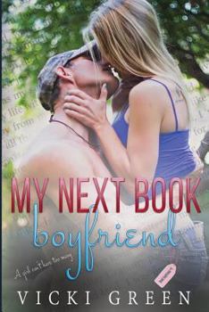 Paperback My Next Book Boyfriend (Book Boyfriend #1) Book