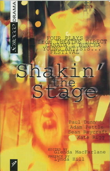 Paperback Shakinõ the Stage: Four Plays from Theatre Direct Canada Book