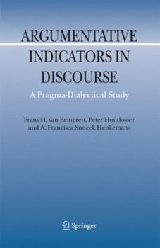 Hardcover Argumentative Indicators in Discourse: A Pragma-Dialectical Study Book