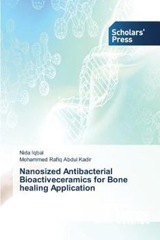 Paperback Nanosized Antibacterial Bioactiveceramics for Bone healing Application Book