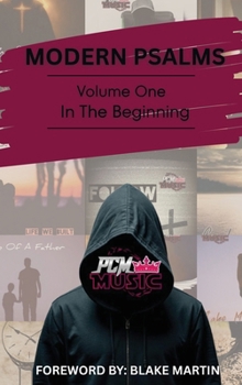 Hardcover Modern Psalms, Volume One: In the Beginning Book