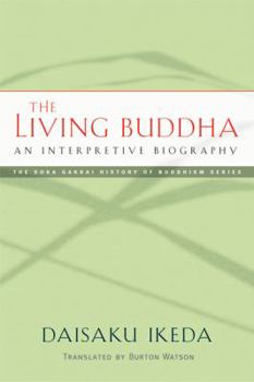 Paperback The Living Buddha: An Interpretive Biography Book