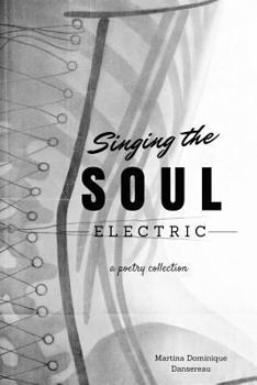 Paperback Singing the Soul Electric Book