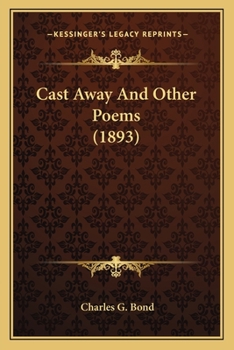 Paperback Cast Away And Other Poems (1893) Book