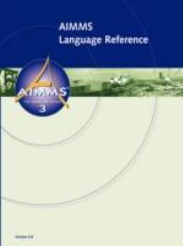 Paperback AIMMS 3.8 - Language Reference Book