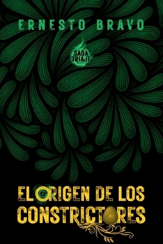 Paperback Saga Triaje. El Origen de Los Constrictores [Spanish] Book