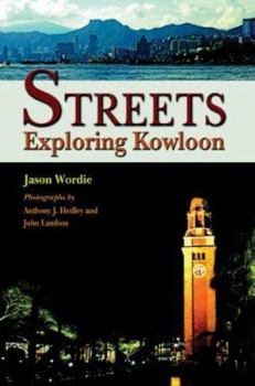 Paperback Streets: Exploring Kowloon Book